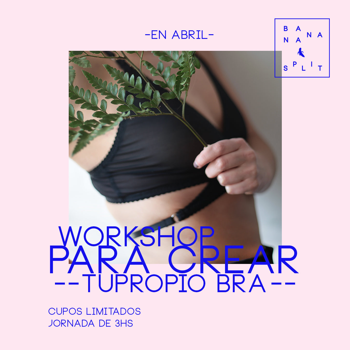 WORKSHOP PARA CREAR TU BRALETTE